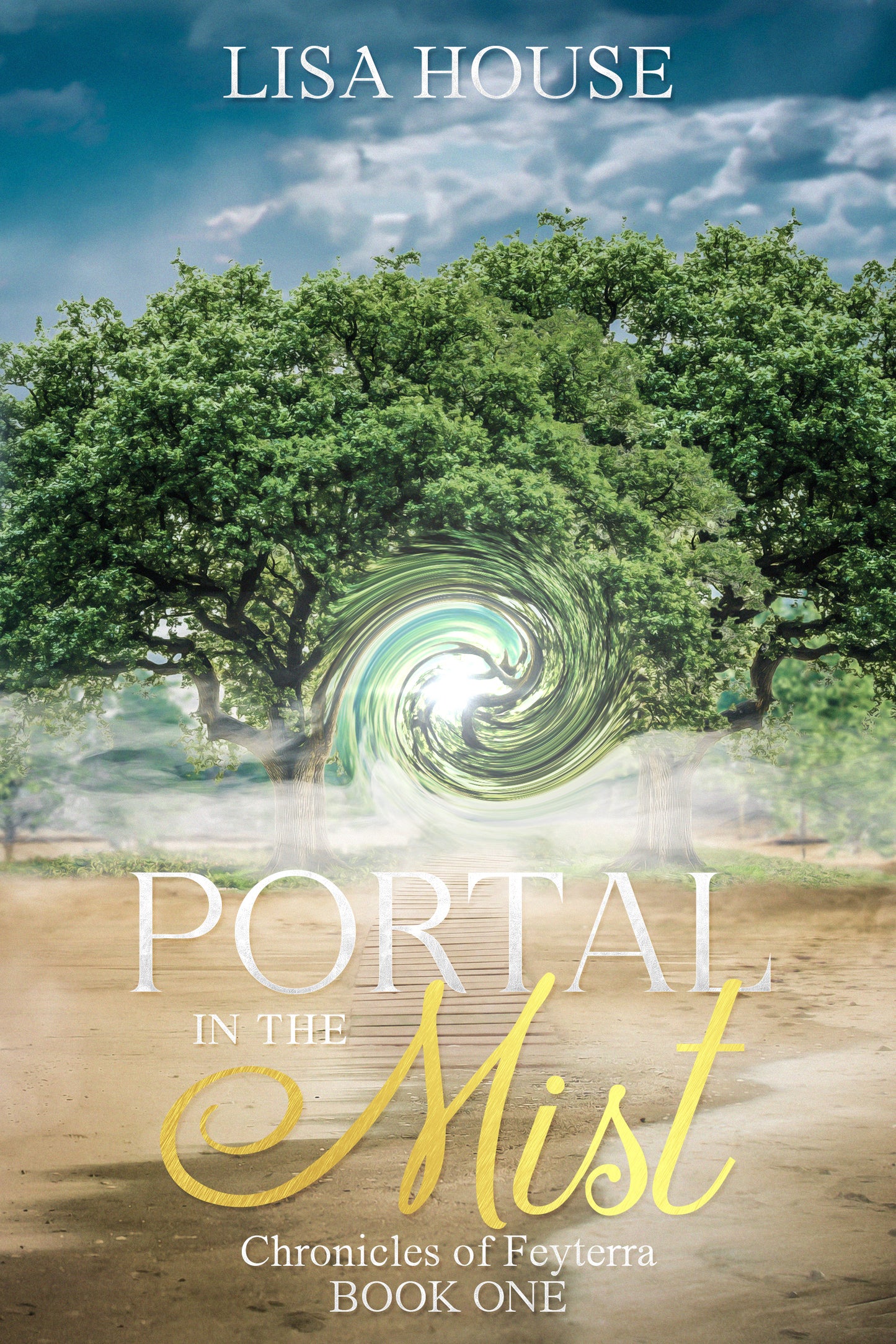 PREORDER - Portal in the Mist: Chronicles of Feyterra Book One (Signed Paperback)